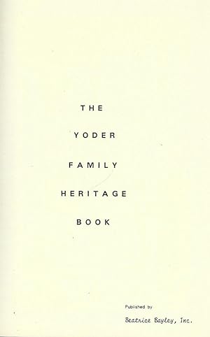THE YODER FAMILY HERITAGE BOOK
