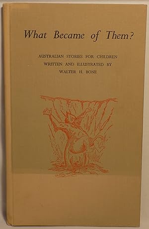 What Became of Them? Australian Stories for Children