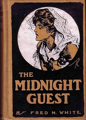 The Midnight Guest. A Detective Story
