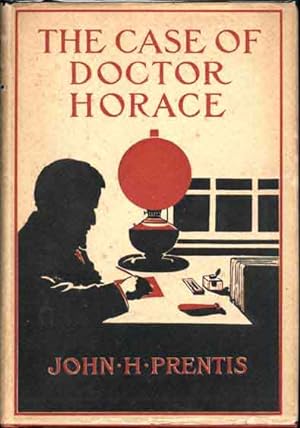 The Case of Doctor Horace. A Study of the Importance of Conscience in the Detection of Crime