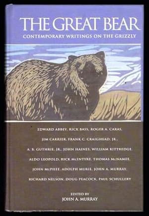 The Great Bear: Contemporary Writings on the Grizzly