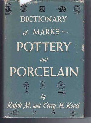 DICTIONARY OF MARKS: POTTERY AND PORCELAIN