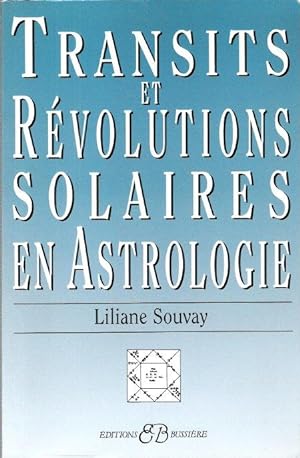 Transits et Révolutions Solaires En Astrologie