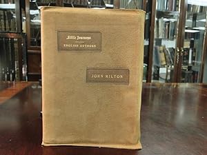 LITTLE JOURNEYS TO THE HOMES OF ENGLISH AUTHORS - John Milton - Signed By Elbert Hubbard