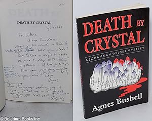 Death by Crystal a Johannah Wilder mystery [inscribed & signed]