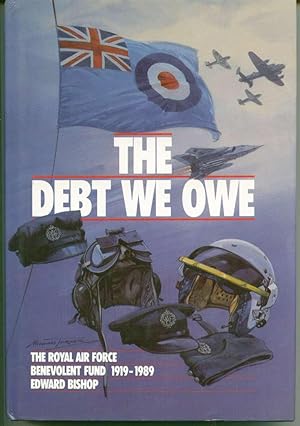 The Debt We Owe: The Royal Air Force Benevolent Fund, 1919-1989