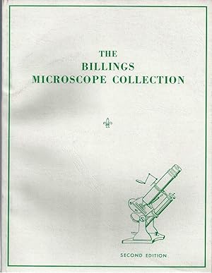 The BILLINGS MICROSCOPE COLLECTION of the Medical Museum Armed Forces Institute of Pathology