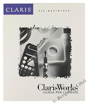 CLARISWORKS. Guida per l'utente.: