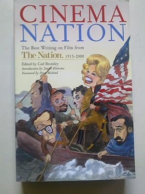 Cinema Nation - The Best Writing On Film From The Nation 1913-2000