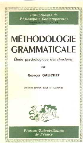 Methode grammaticale / etude de psychologie des structures