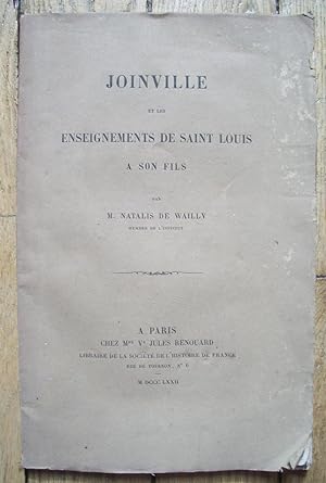 JOINVILLE et les ENSEIGNEMENTS de SAINT LOUIS à son FILS
