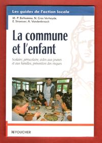 La Commune et L'enfant : Scolaire , Périscolaire , Aides Aux Jeunes , Prévention Des Risques
