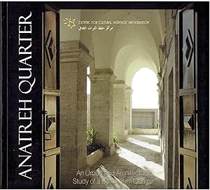 Anatreh Quarter - An Urban and Architectural Study of a Bethlehem Quarter