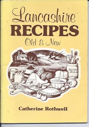Lancashire Recipes Old & New