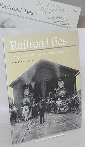 Railroad Ties: Industry and Culture in Hagerstown, Maryland