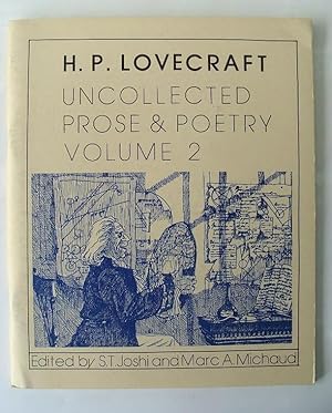 UNCOLLECTED PROSE AND POETRY VOLUME 2