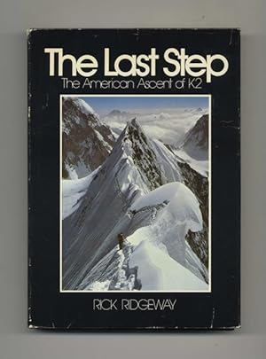 The Last Step: the American Ascent of K2