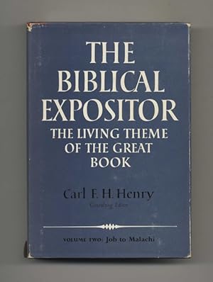 The Biblical Expositor: The Living Theme of the Great Book, Job-Malachi
