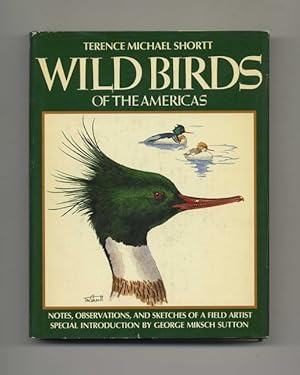 Wild Birds of the Americas - 1st Edition/1st Printing