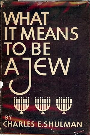 WHAT IT MEANS TO BE A JEW