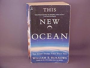 This New Ocean: The Story of the First Space Age