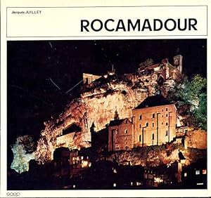 Rocamadour cité libre de l'Europe médiévale