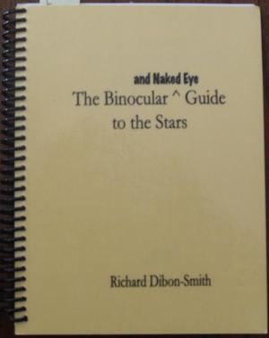 Binocular and Naked Eye Guide to the Stars, The