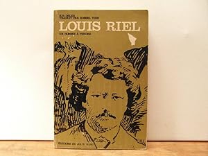 Louis Riel, un homme à pendre