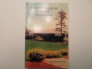 La tradition musicale à Joliette, 150 ans d'histoire