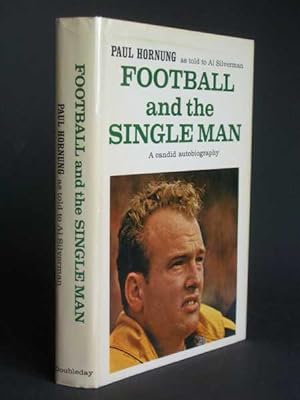 Football and the Single Man: A candid autobiography