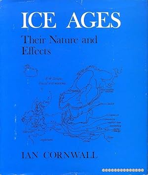 Ice Ages : their nature and effects