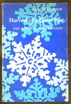 Harvest of A Quiet Eye: The Novel of Compassion