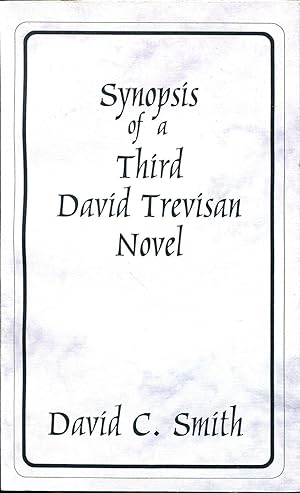 Synopsis of a Third David Trevisan Novel