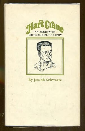 Hart Crane: An Annotated Critical Bibliograp[hy