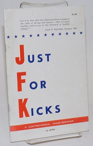 Just for kicks [JFK], a controversial image-breaker