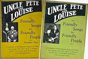 Friendly Songs for Friendly People, 2 vols (SIGNED)