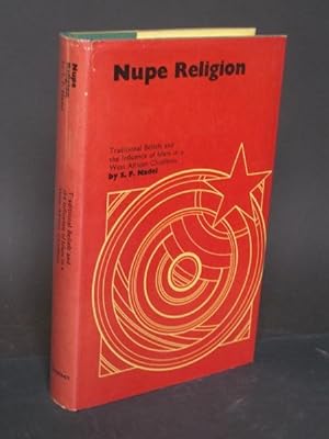 Nupe Religion: Traditional Beliefs and the Influence of Islam in a West African Chiefdom