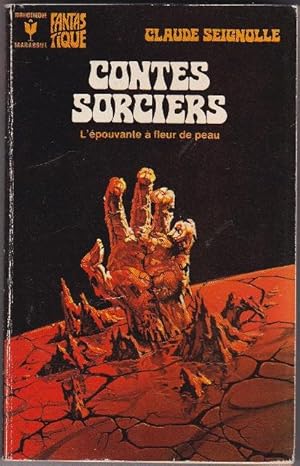 Contes Sorciers. L'epouvante a Fleur De Peau