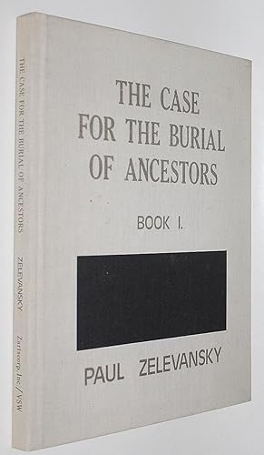 The Case for the Burial of Ancestors. Book 1