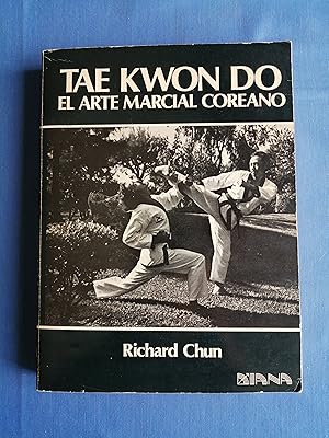 Tae kwon do : el arte marcial coreano