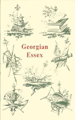 GEORGIAN ESSEX (Essex Record Office Publication, No. 38 )