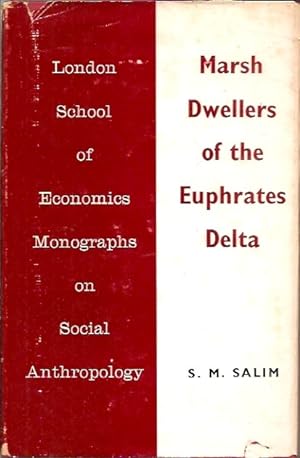 Marsh Dwellers of the Euphrates Delta