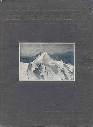 Il Parco Nazionale del Gran Paradiso.