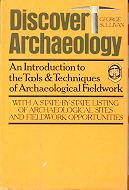 Discover Archaeology: An Introduction to the Tools and Techniques of Archaeological Fieldwork