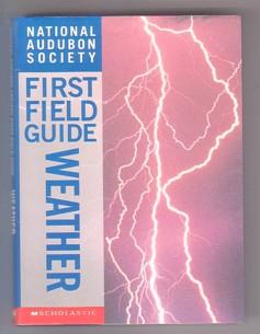 National Audubon Society First Field Guide Weather