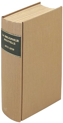 La Bibliophilie Nouvelle. Chroniques du Bulletin. 1922-1939