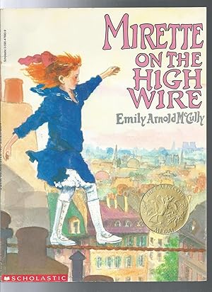 MIRETTE ON THE HIGH WIRE the caldecott medal
