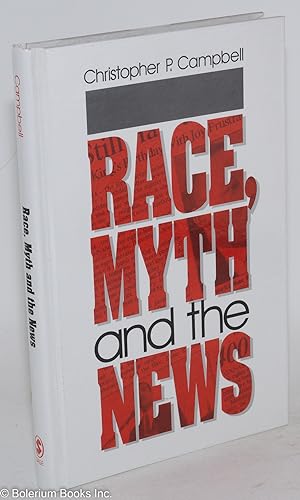 Race, myth and the news