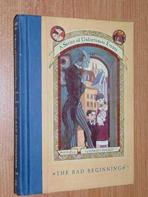 The Bad Beginning: A Series Of Unfortunate Events: Book The First