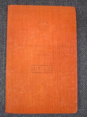 History of The Lodge Minchin No. 2710, E.C. 1897-1947. Jubilee [Golden]